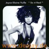 Joyce Elaine Yuille - So 4 Real
