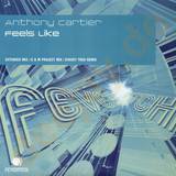 Anthony Cartier - Feels Like