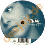 Milk Inc - Whisper
