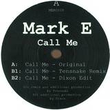 Mark E - Call Me