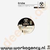Ericke - Keep On Making Noise