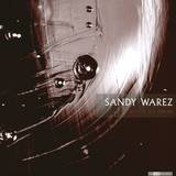 Sandy Warez - The World Of Noise