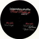 (a)pendics Shuffle - Real People Ep