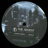 The Advent - Higher Learning