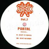Portal - Keep It Coming