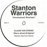 Stanton Warriors - Unreleased Remixes