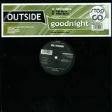 Outside - Goodnight