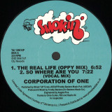 Corporation Of One - The Real Life / So Where Are You