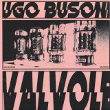 Ugo Busoni - Valvole