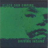 Black Sun Empire - Driving Insane 20 Years Special Edition 3x12"