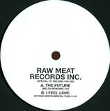 Melon/ Sterac - The Future/ I Feel Love