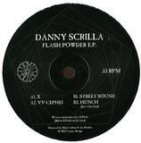 Danny Scrilla - Flash Powder Ep