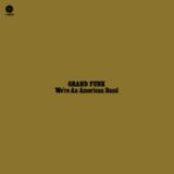 Grand Funk - We're an American Band (Limited Edition)