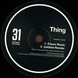 Thing - Future Roots