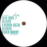 Credo - Ich Hab Heute Leider Kein House Fuer Dich!