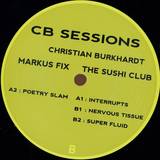 Christian Burkhardt, Markus Fix, The Sushi Club - Cb Session 2