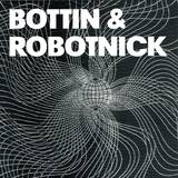 Bottin & Alexander Robotnick - Robottin / Parade