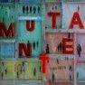 Mutante - Essenza Perfetta