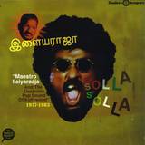 Ilaiyaraaja - Solla Solla