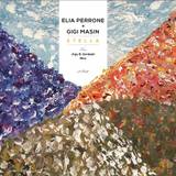 Elia Perrone + Gigi Masin - Stella Ep