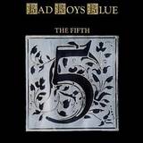 Bad Boys Blue - The Fifth