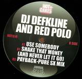Dj Defkline - Use Somebody