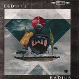 Radius - Lsd Part 1