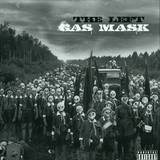 The Left - Gas Mask