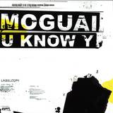 Moguai - U Know Y