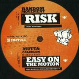 Random Movement / Mutt & Calculon Feat. Kevin King - Risk / Easy On The Motion