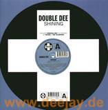 Double Dee - Shining