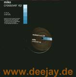 Miko - Cross Over Ep