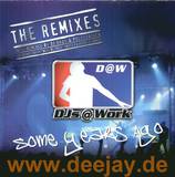 Dj's @ Work - Some Years Ago Rmx