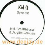 Kid Q - Save Me