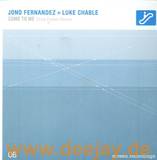 Jono Fernandez & Luke Chable - Come To Me