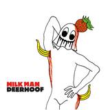 Deerhoof - Milkman' - Remastered