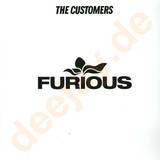 The Customers - Furious