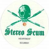 Stereo Scum - Heartbeat