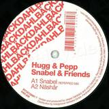Hugg & Pepp - Snabel And Friends Ep