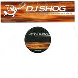 Dj Shog - Tell Me Why / Get Out