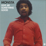 MONSTA - GIVE ME SOMETHING GOOD