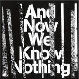 Israel Vines - And Now We Know Nothing 2X12"