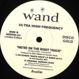 Ultra High Frequency - We're On The Right Track