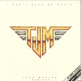 TJM - I DON'T NEED NO MUSIC LP