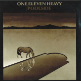 One Eleven Heavy - Poolside LP