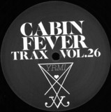 Cabin Fever - Trax Vol. 26