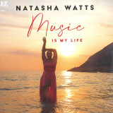 Natasha Watts - Music Is My Life LP