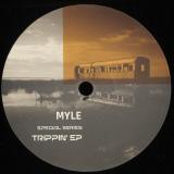 Myle - Trippin' EP