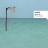 MARC LECLAIR - MUSIQUE POUR 3 FEMMES ENCEINTES LP 2x12"