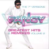 FANCY - Greatest Hits & Remixes Vol. 2 LP
